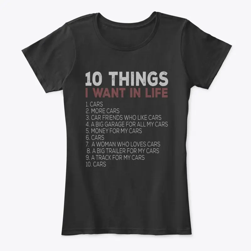 10 Things I Want In Life...CARS!